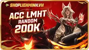 Random liên minh 200k